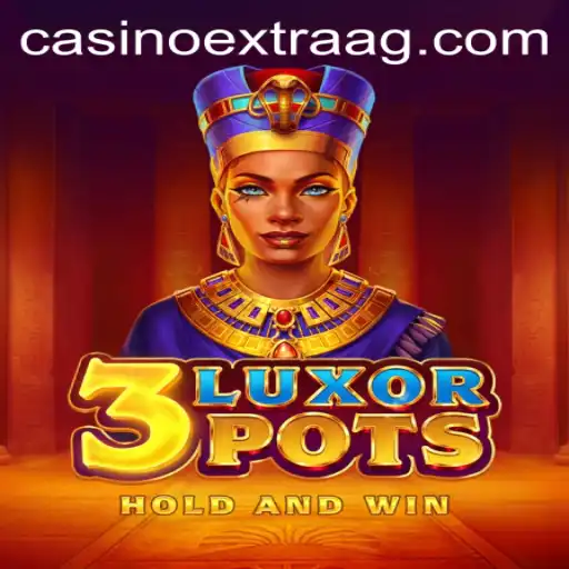 Explore the Exciting World of 3LuxorPots: A New Era of Casino Gaming